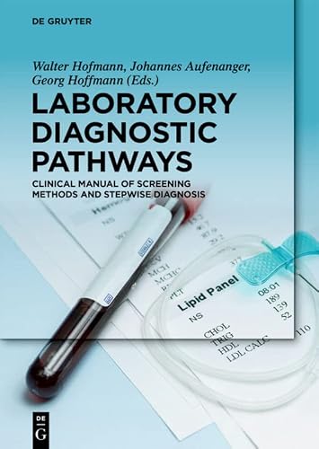 Laboratory Diagnostic Pathways: Clinical Manual Of Screening Methods And Stepwise Diagnosis #TOP17