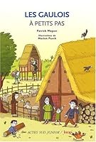 Les Gaulois à petits pas 2742784845 Book Cover