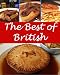 British Recipes - The Very Best British Cookbook (British recipes, British cookbook, English recipes, English cookbook, British recipe)