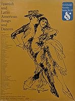 Spanish And Latin American Songs And Dances - B000P0WRGK Book Cover
