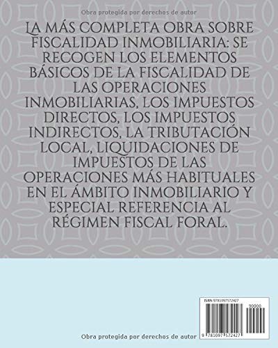 MANUAL DE FISCALIDAD INMOBILIARIA: Todo lo que necesitas saber sobre la fiscalidad de las operaciones inmobiliarias