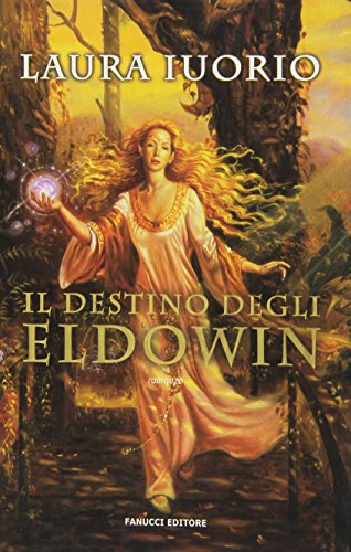 Il destino degli Eldowin Il destino degli Eldowin
