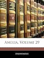 Amazon.co.jp: Anglia, Volume 29 : Anonymous: 洋書