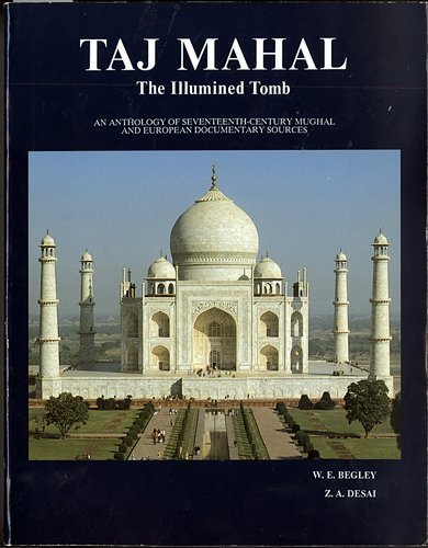 Buy Taj Mahal: The Illumined Tomb : An Anthology of Seventeenth