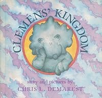 Clemens' Kingdom 0688016553 Book Cover