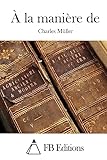 À la manière de (French Edition)