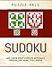 Sudoku: 300 Large Print Puzzles with Easy, Medium, and Hard Challenges
