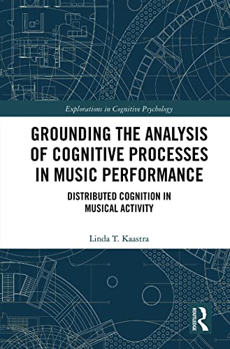 Cognitive Processes in Music Performance : livre d'analyse musicale