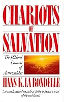 Chariots of Salvation: The Biblical Drama of Armageddon 0828003564 Book Cover