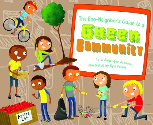 The Eco-Neighbor's Guide to a Green Community (Point It Out!
