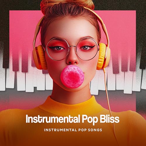 Play Instrumental Pop Bliss by Instrumental Pop Songs on Amazon Music