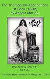 The Therapeutic Applications Of Coca (English Edition)