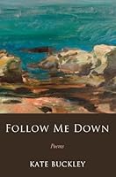 Follow Me Down 1893670384 Book Cover