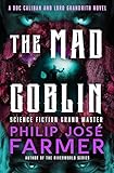  The Mad Goblin (The Doc Caliban and Lord Gandrith Novels Book 3) (English Edition)