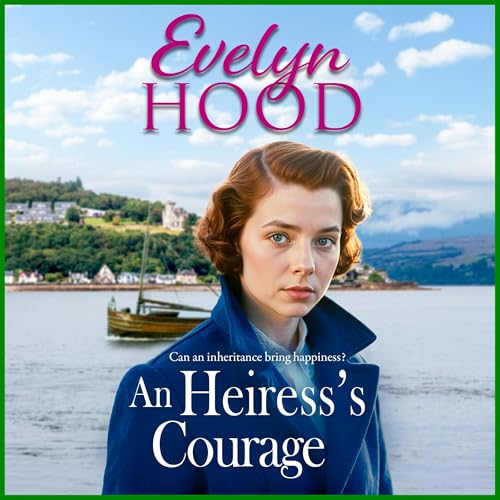 An Heiress's Courage Audiolivro Por Evelyn Hood capa