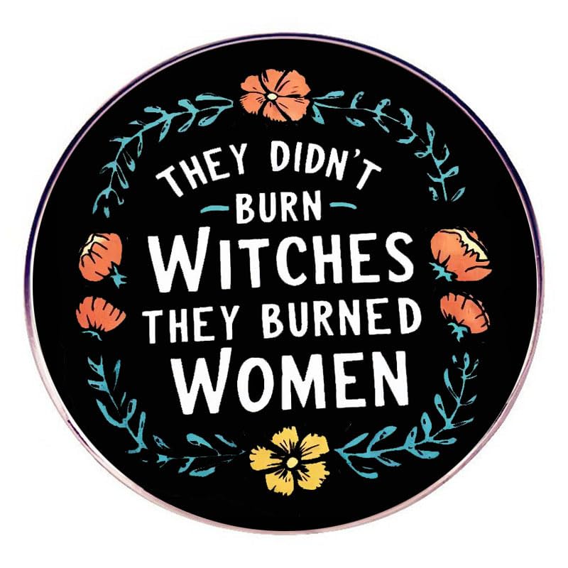 Image of 2 THEY DIDN'T BURN WITCHES THEY BURNED WOMEN Enamel Pin, Feminist English Phrase Alloy Lapel Pin, Clothes Backpack Hat Accessories