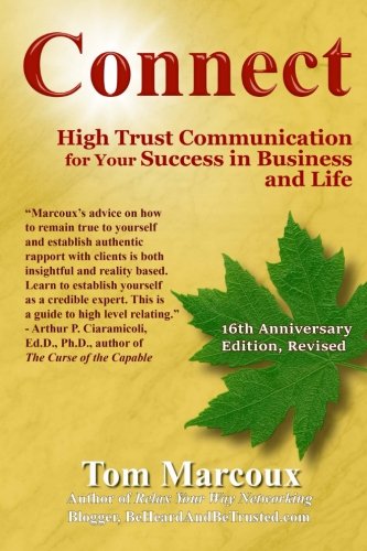 Connect: High Trust Communication for Your Success in Business and Life