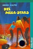 mega stars academy hazel grove stockport  Kurierdienst Rattenzahn. Die Mega- Stars. ( Ab 10 J.).
