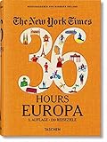  NYT. 36 Hours. Europa. 3. Auflage