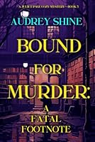Bound for Murder: A Fatal Footnote (A Juliet Page Cozy Mystery—Book 5) 1094386995 Book Cover