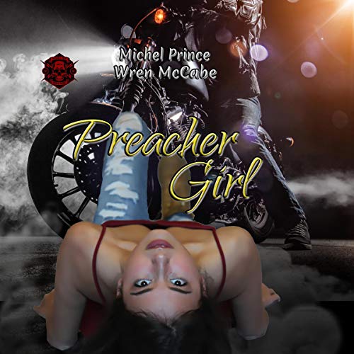 Preacher Girl: Steel MC Montana Charter, Book 3