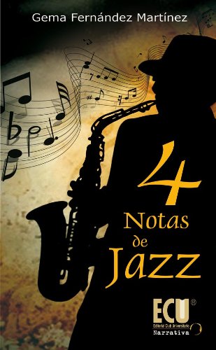Amazon.com: 4 Notas de jazz (Spanish Edition) eBook : Martínez, Gema  Fernández: Kindle Store