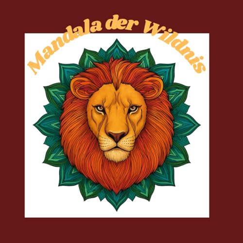 Mandala der Wildnis: Tiermandala für 9,28 EUR (-7%) statt 7,95 EUR bei amazon.de Bild: Mandala der Wildnis: Tiermandala für 9,28 EUR (-7%) statt 7,95 EUR bei amazon.de