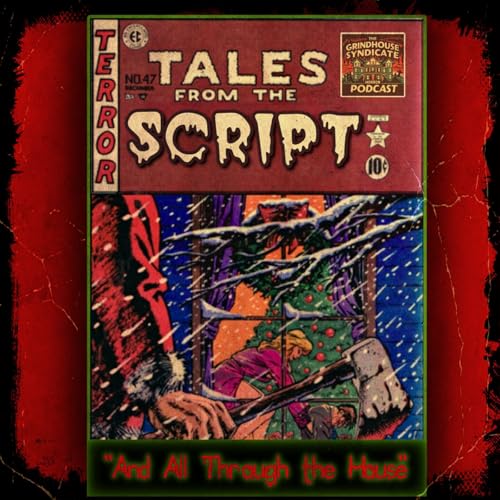 Tales From the Script: And All Through the House (1989)