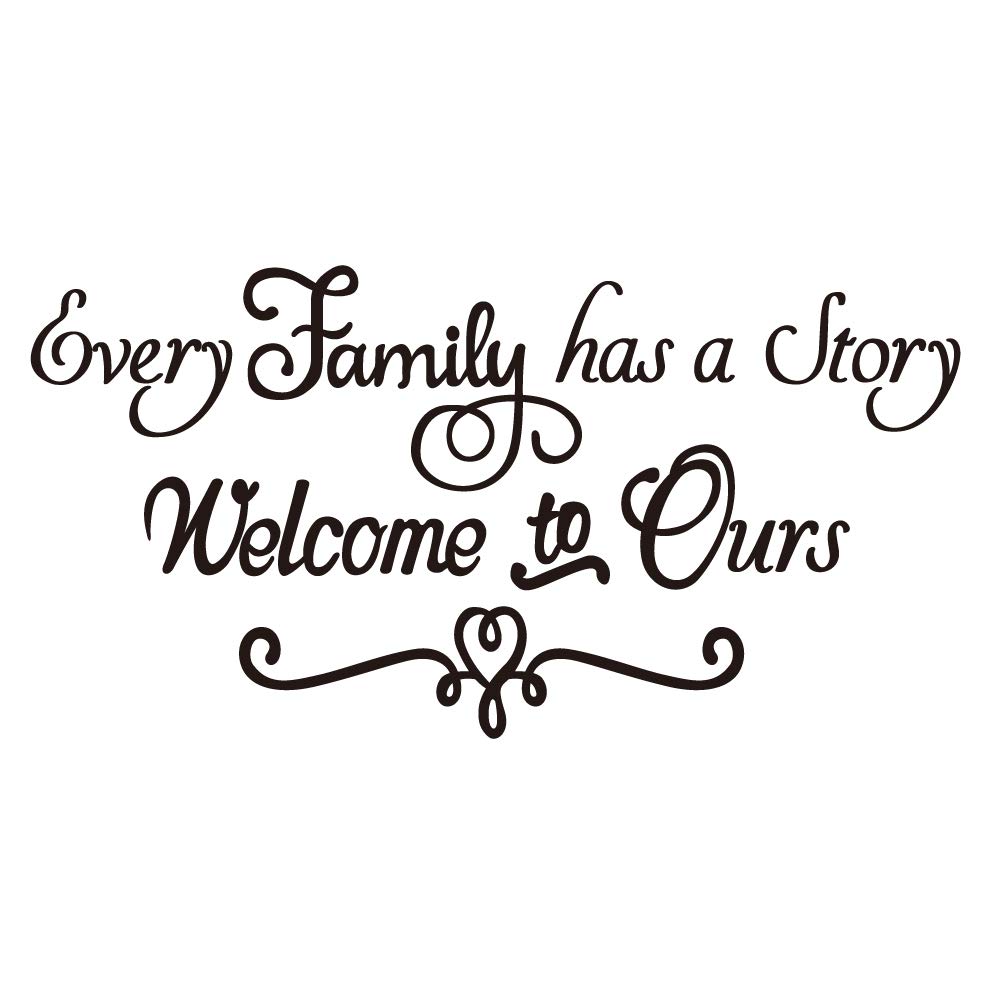 ZSSZ Every Family has a Story Welcome to Ours Vinyl Wall Decal Room Decoration Art Letters Sayings
