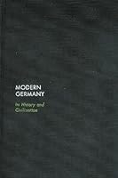 Modern Germany It's history and civilization B00HWZ2NNI Book Cover