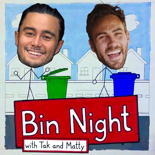 Bin Night with Tak and Matty cover art