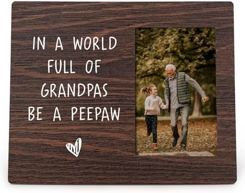 Grandpa Gifts 4x6 Picture Frame – In a World Full of Grandpas Be ...