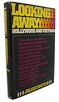 Looking Away: Hollywood and Vietnam 0684139545 Book Cover