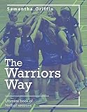 The Warriors Way: Ultimate Book of Netball Sessions