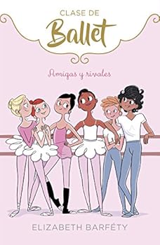 Hardcover Amigas y rivales (Clase de Ballet 1) [Spanish] Book