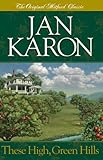 These High, Green Hills (The Mitford Years, Book 3)