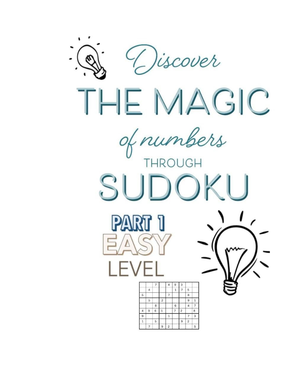 Discover the Magic of Numbers Through Sudoku