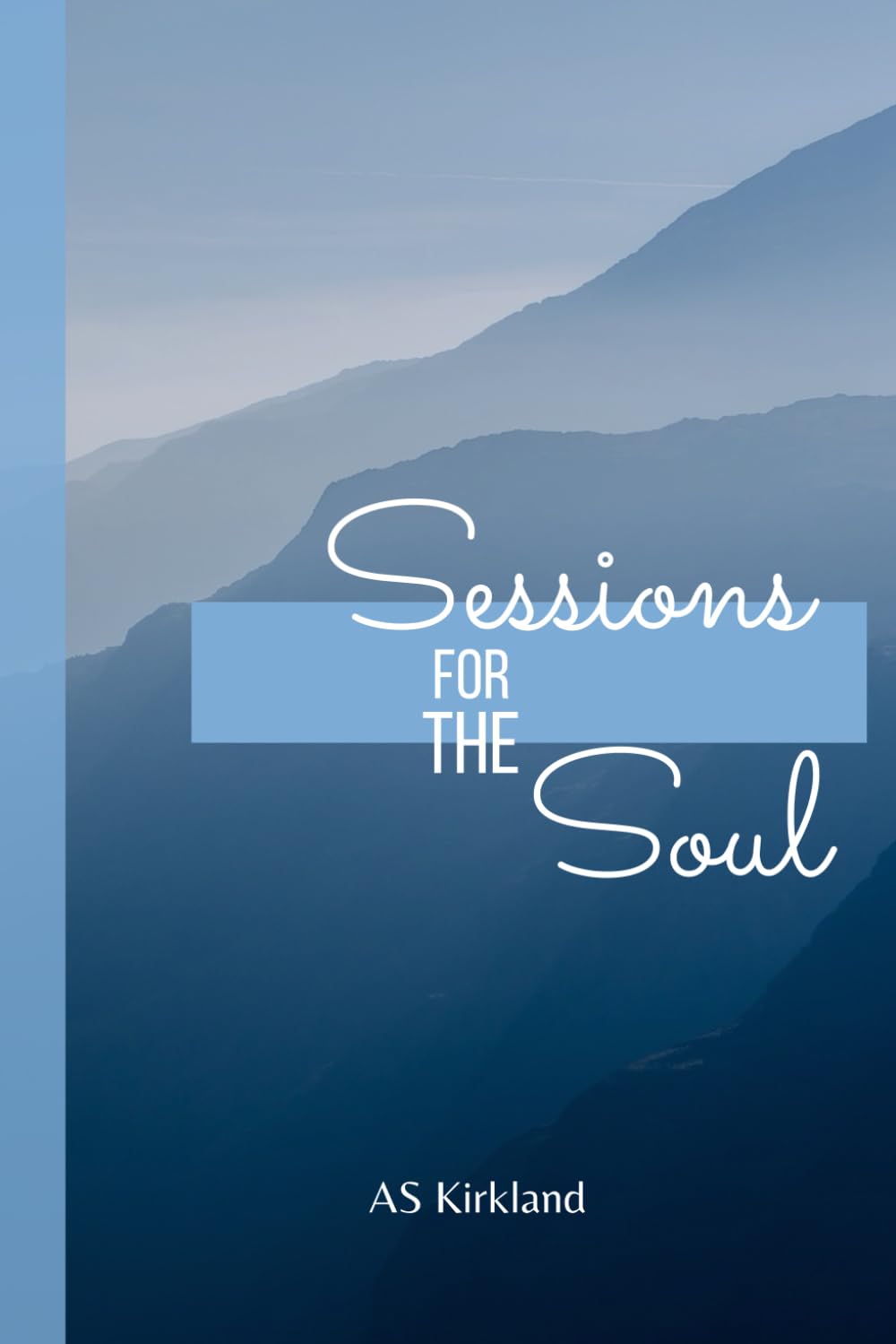 Sessions for the Soul: 17 Principles for Finding Wisdom, Peace, and Purpose in Every Season