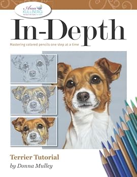 Paperback In-Depth Terrier Tutorial: Mastering Colored Pencils One Step at a Time (In-Depth Colored Pencil Tutorials) Book