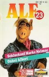  ALF Nr. 23 - Schluckauf Marke Melmac + Onkel Albert Original Hörspiel zur TV-Serie [Musikkassette]