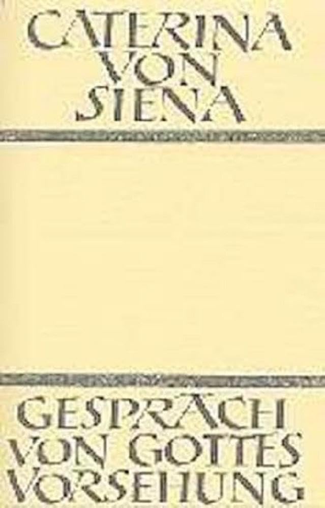 Gespräch von Gottes Vorsehung: Eingel. v. Ellen Sommer-von Seckendorff u. Hans U. von Balthasar (Sammlung Spiritualis)