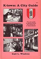 K-town: A City Guide 0961777702 Book Cover