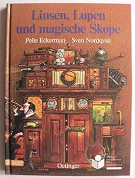 Hardcover Linsen, Lupen und magische Skope. ( Ab 10 J.). [German] Book