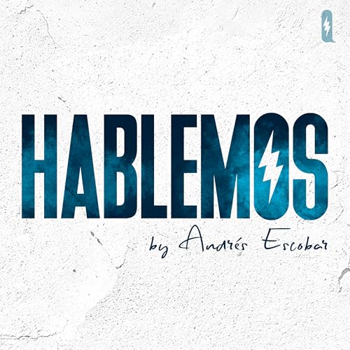 『Hablemos by Andr&eacute;s Escobar』のカバーアート
