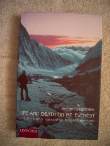 Life and Death on Mt. Everest: Sherpas and Hima... 0195652118 Book Cover
