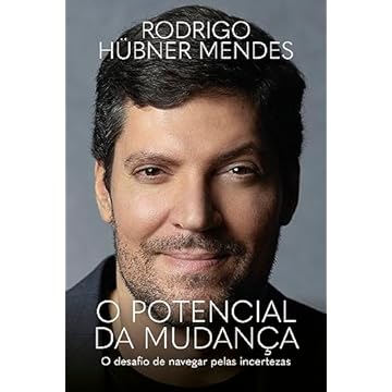 Capa do livro O potencial da mudança: O desafio de navegar pelas incertezas