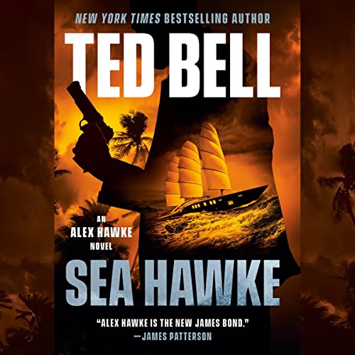 Ted Bell   Sea Hawke (Alexander Hawke #12)