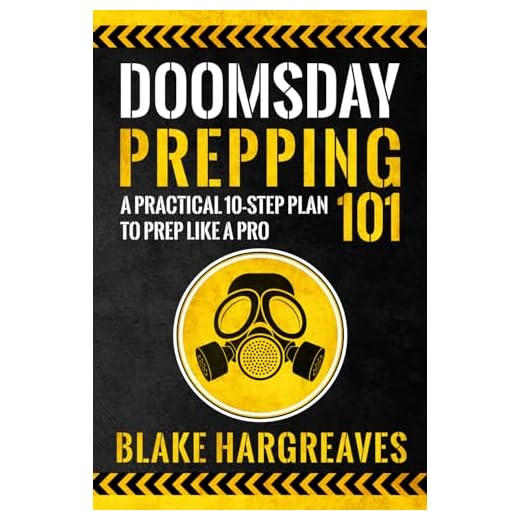 Doomsday Prepping 101: A Practical 10-Step Plan to Prep Like a Pro