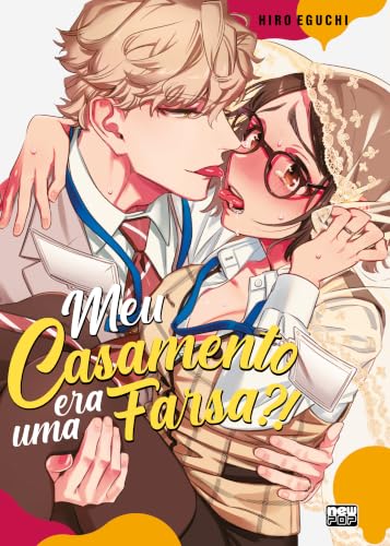 Meu Casamento era uma Farsa?! (Volume Único)