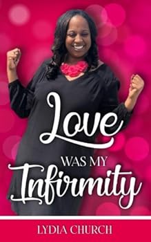 Paperback Love was my infirmity Book